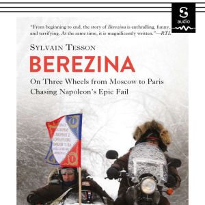 Berezina, Sylvain Tesson