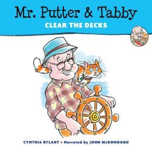 Mr. Putter and Tabby Clear the Decks, Cynthia Rylant