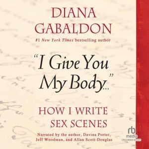 I Give You My Body, Diana Gabaldon