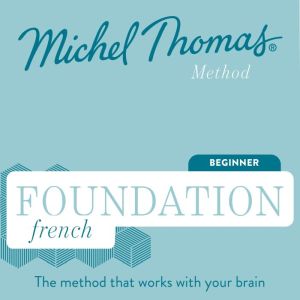 Foundation French Michel Thomas Meth..., Michel Thomas