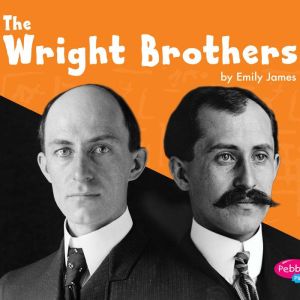 The Wright Brothers, Emily James