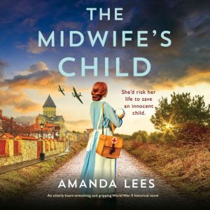 The Midwifes Child, Amanda Lees