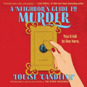 A Neighbors Guide to Murder, Louise Candlish