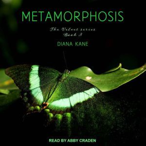 Metamorphosis, Diana Kane
