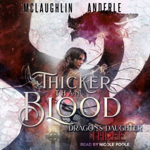 Thicker Than Blood, Michael Anderle