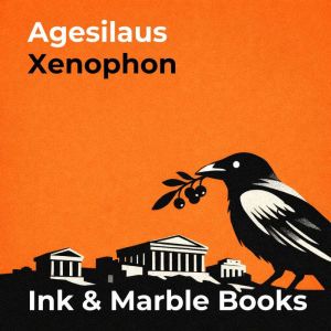 Agesilaus, Xenophon