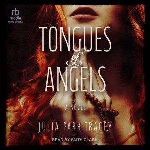 Tongues of Angels: A Novel