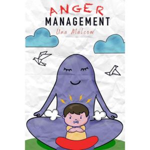 Anger Management, Una Malcom