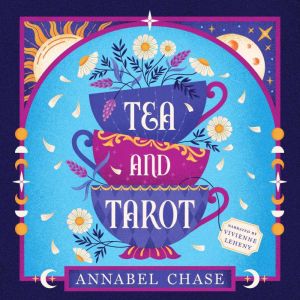 Tea and Tarot, Annabel Chase