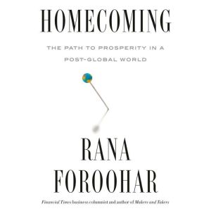 Homecoming, Rana Foroohar