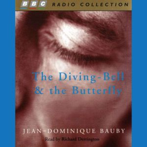 The DivingBell And The Butterfly, JeanDominique Bauby