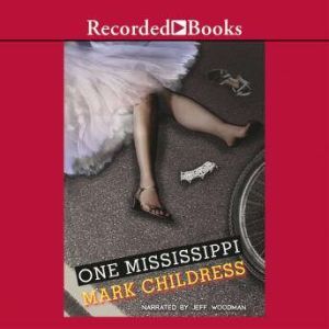 One Mississippi, Mark Childress