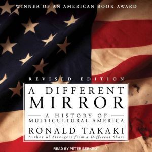 A Different Mirror, Ronald Takaki