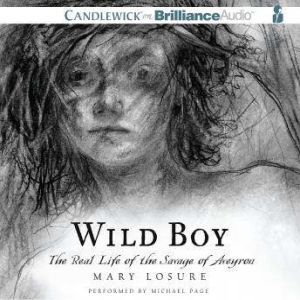Wild Boy, Mary Losure