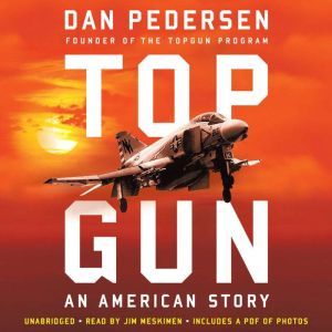 Topgun: An American Story, Dan Pedersen