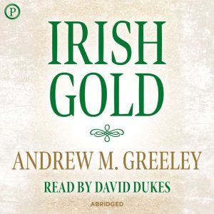 Irish Gold, Andrew M. Greeley