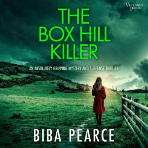 The Box Hill Killer: an absolutely gripping mystery and suspense thriller