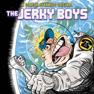The Jerky Boys, The Jerky Boys