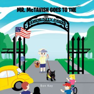 Mr. McTavish Goes to the Community P..., Bon Kay