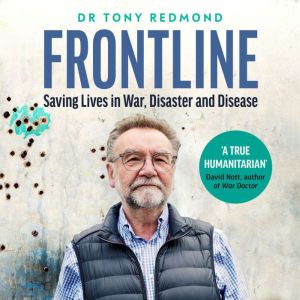 Frontline, Dr Tony Redmond