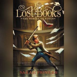 The Lost Books The Scroll of Kings, Sarah Prineas