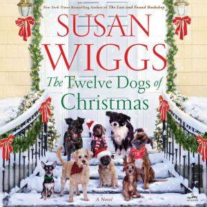 The Twelve Dogs of Christmas, Susan Wiggs