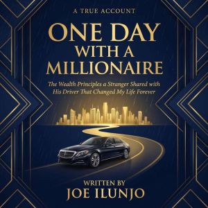 One Day with A Millionaire, Joe Ilunjo