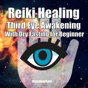 Reiki Healing Third Eye Awakening Wit..., Greenleatherr