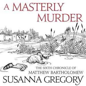 A Masterly Murder, Susanna Gregory