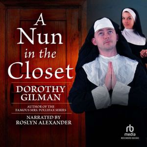A Nun in the Closet, Dorothy Gilman