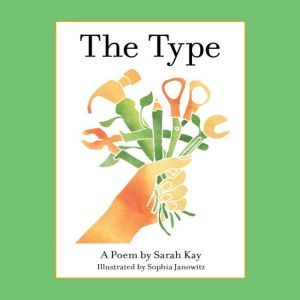 The Type, Sarah Kay