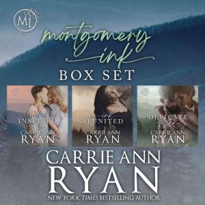 Montgomery Ink Box Set 1, Carrie Ann Ryan