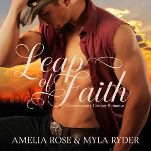 Leap of Faith, Amelia Rose