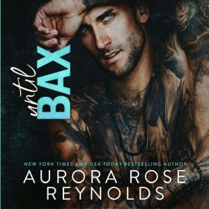 Until Bax, Aurora Rose Reynolds