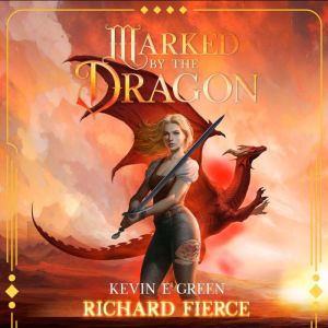 Marked by the Dragon, Richard Fierce
