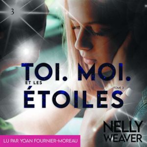 Toi. Moi. Et les etoiles
