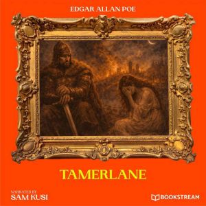 Tamerlane, Edgar Allan Poe
