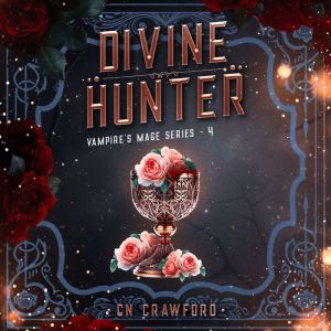 Divine Hunter, C. N. Crawford
