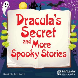 Draculas Secret and More Spooky Stor..., Bram Stoker