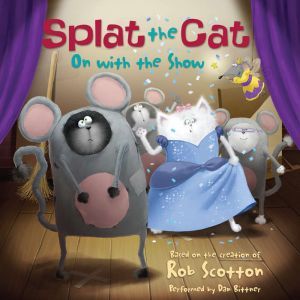 Splat the Cat On with the Show, Rob Scotton