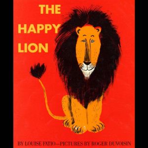 The Happy Lion, Louise Fatio