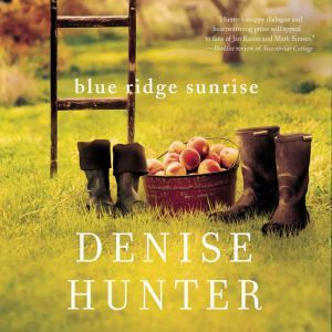 Blue Ridge Sunrise, Denise Hunter