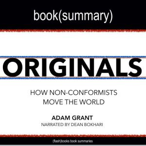 Originals by Adam Grant  Book Summar..., FlashBooks