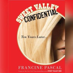 Sweet Valley Confidential, Francine Pascal