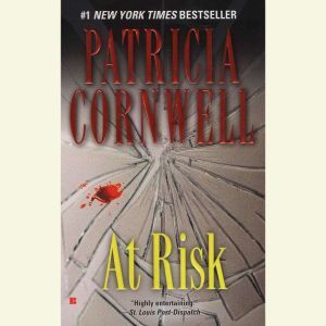 At Risk, Patricia Cornwell