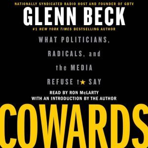 Cowards, Glenn Beck