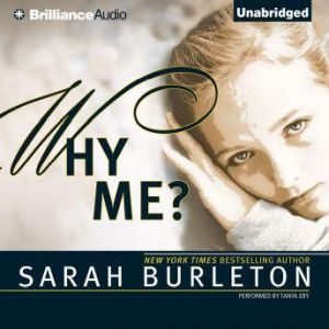 Why Me?, Sarah Burleton