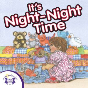 Its NightNight Time, Kim Mitzo Thompson