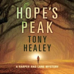 Hopes Peak, Tony Healey