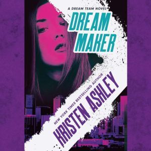Dream Maker, Kristen Ashley
